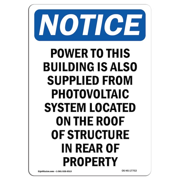 Safety Sign, OSHA Notice, 5" Height, Power To This Building Is Also Sign, Portrait, 10PK